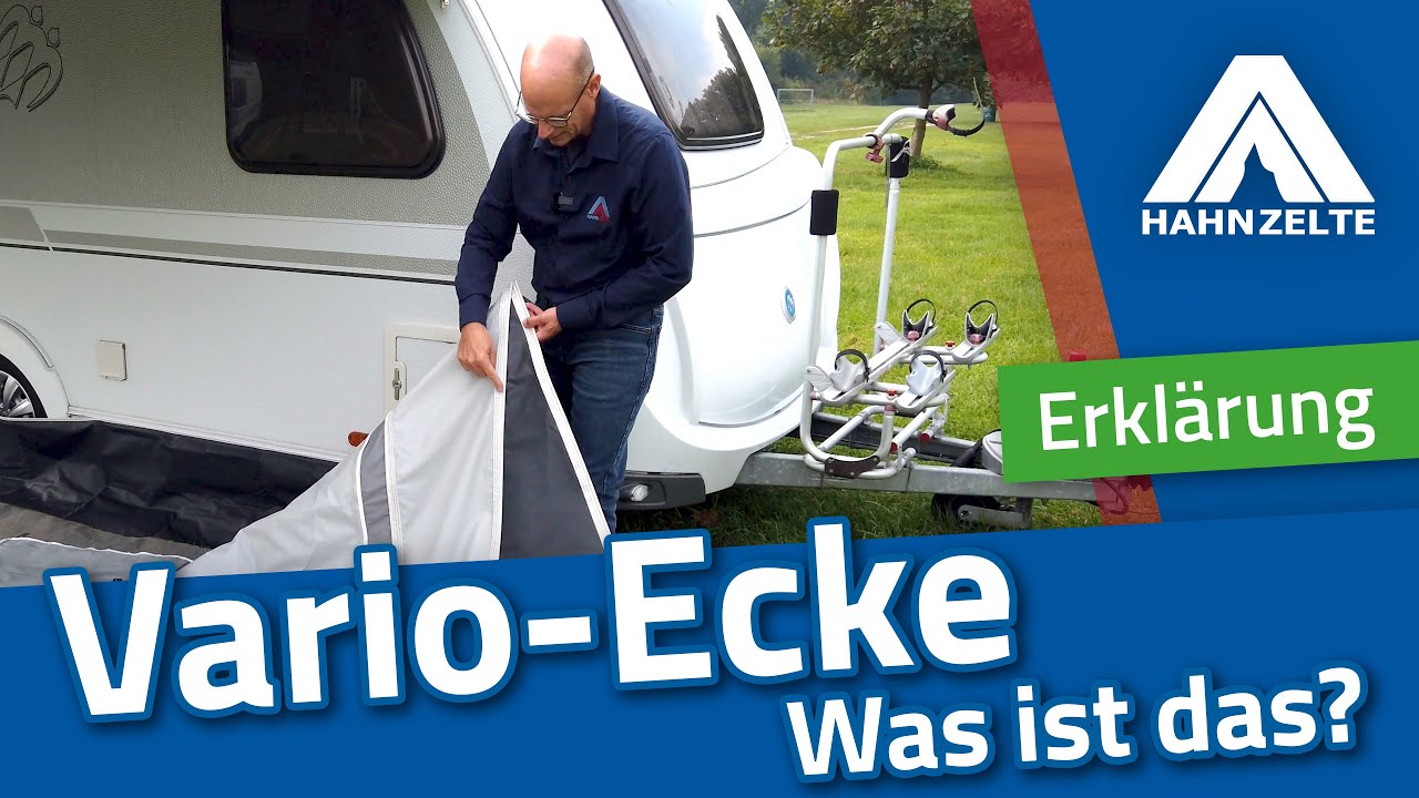 Was ist eine Vario-Ecke am Vorzelt? Hahn Zelte erk&auml;rt