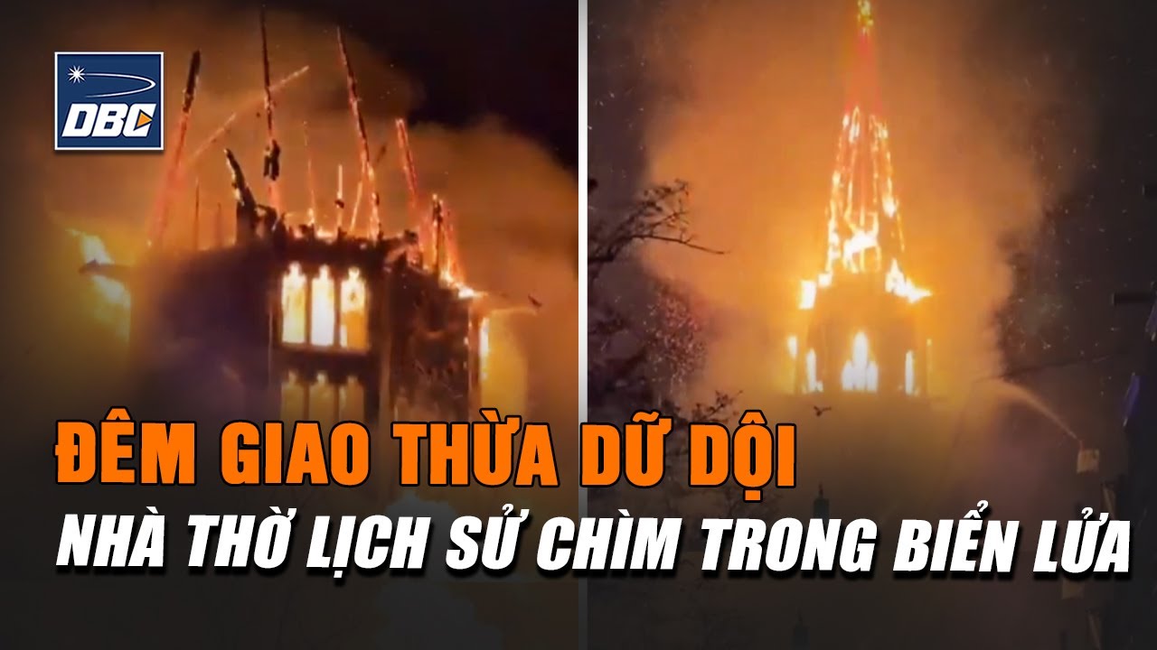 Đêm giao thừa dữ dội tại Amsterdam: Nhà thờ lịch sử chìm trong biển lửa