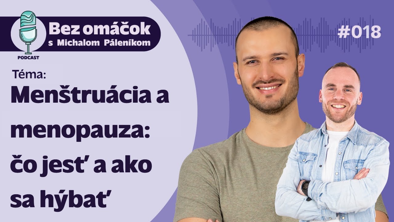 18. Menštruácia a menopauza: čo jesť a ako sa hýbať