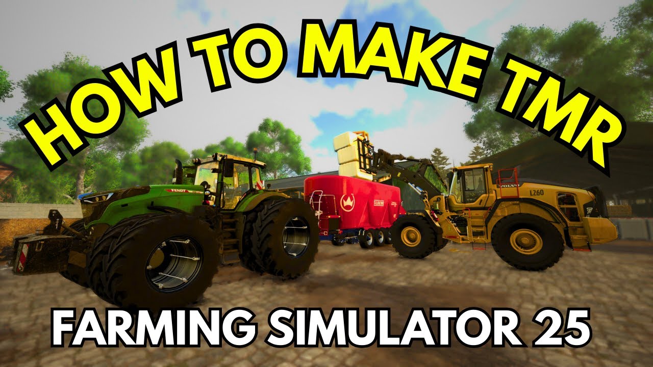 farming simulator 25 How to Make TMR