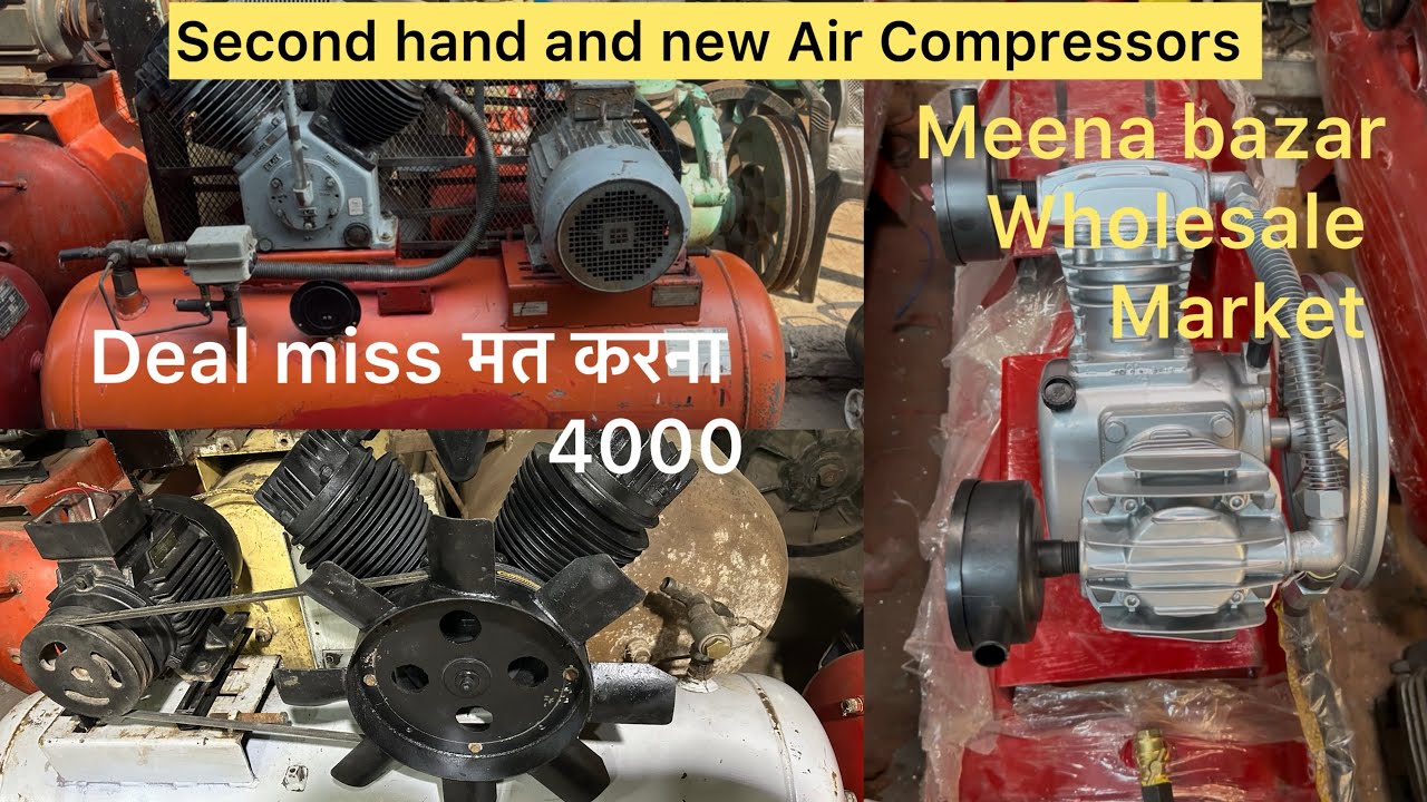 Second Hand And New Air Compressors Wholesale Market Delhi इतना Powerful || Umar Bangali & son 