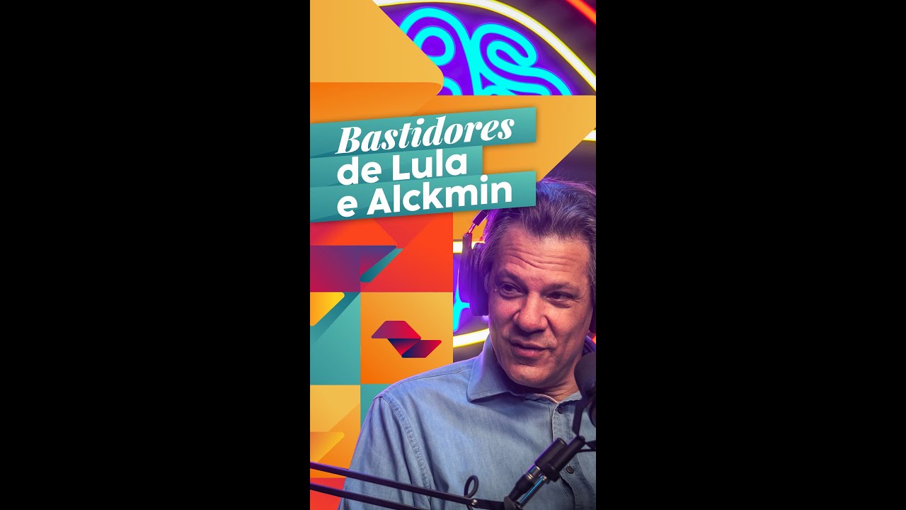 BASTIDORES DE LULA E ALCKMIN NO BOCAS ORDIN&Aacute;RIAS | Haddad Governador
