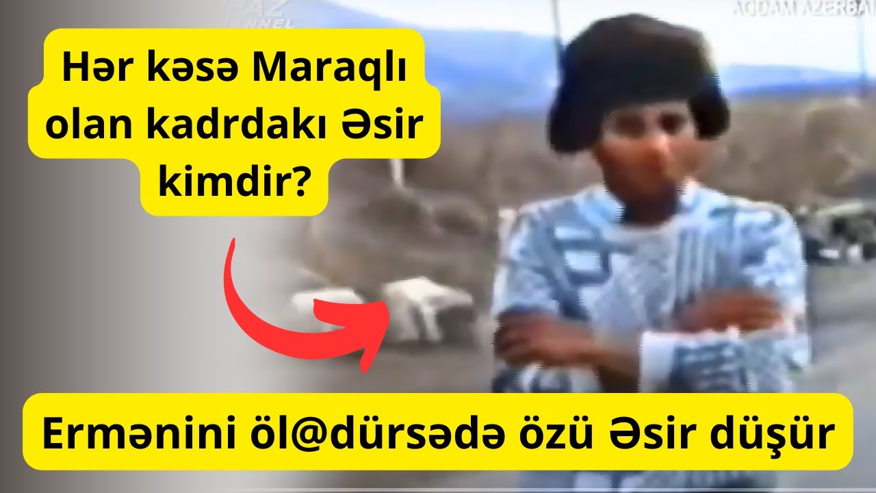 Xocalı Əsiri Ö@lüb Dirilən | Keçmiş Əsir Hüseynağa |