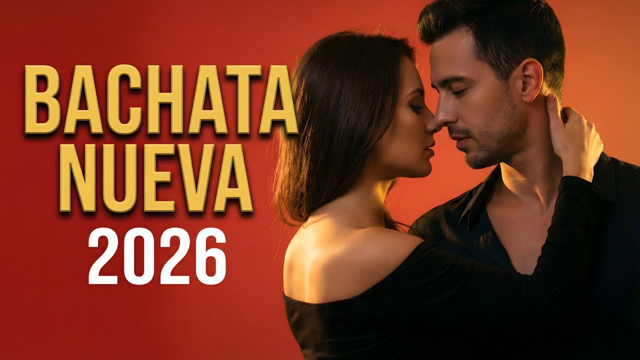 Bachata Mix 2026 Pegadito al Corazón | Música Para Sentir
