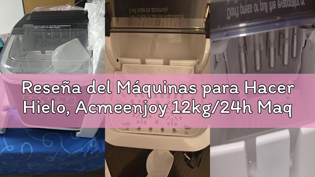 Reseña del Máquinas para Hacer Hielo, Acmeenjoy 12kg/24h Maquina de Hielo para Encimera, Hielo en 6-