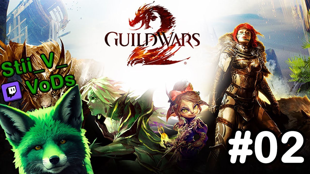 Guild Wars 2 [#02] [Deutsch] 🧝🏻 Mein ERSTES Mal GW2! | Twitch-Stream VoD von Stii_V_💚