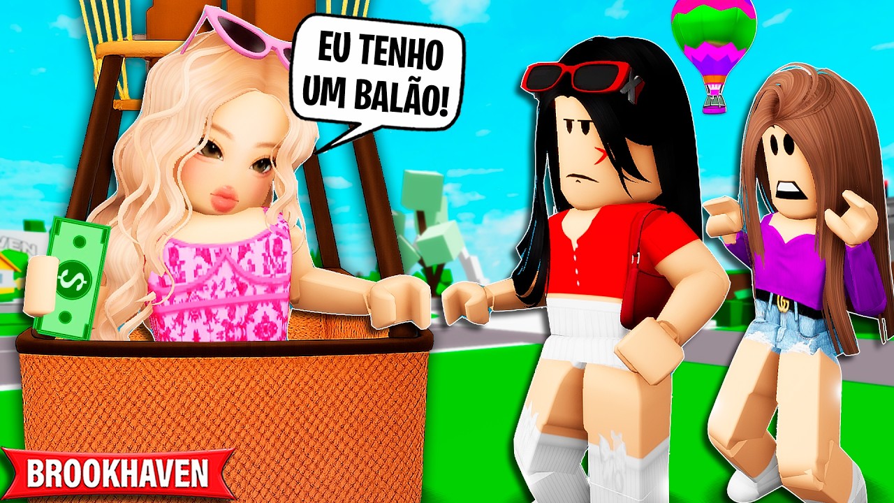 A MENINA QUE SE ACHAVA POR TER O NOVO BALÃO | Historinhas Brookhaven Rp Bibi e Lud