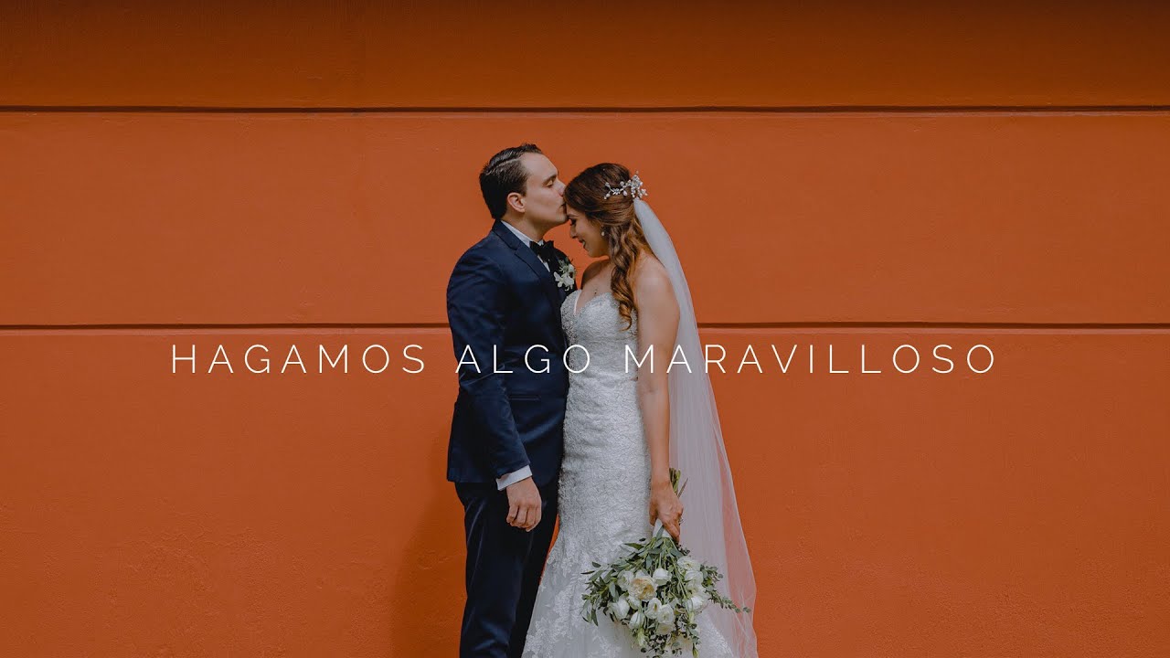 Bodeando - Hagamos algo maravilloso - Boda de Alexa & Franco Highlight