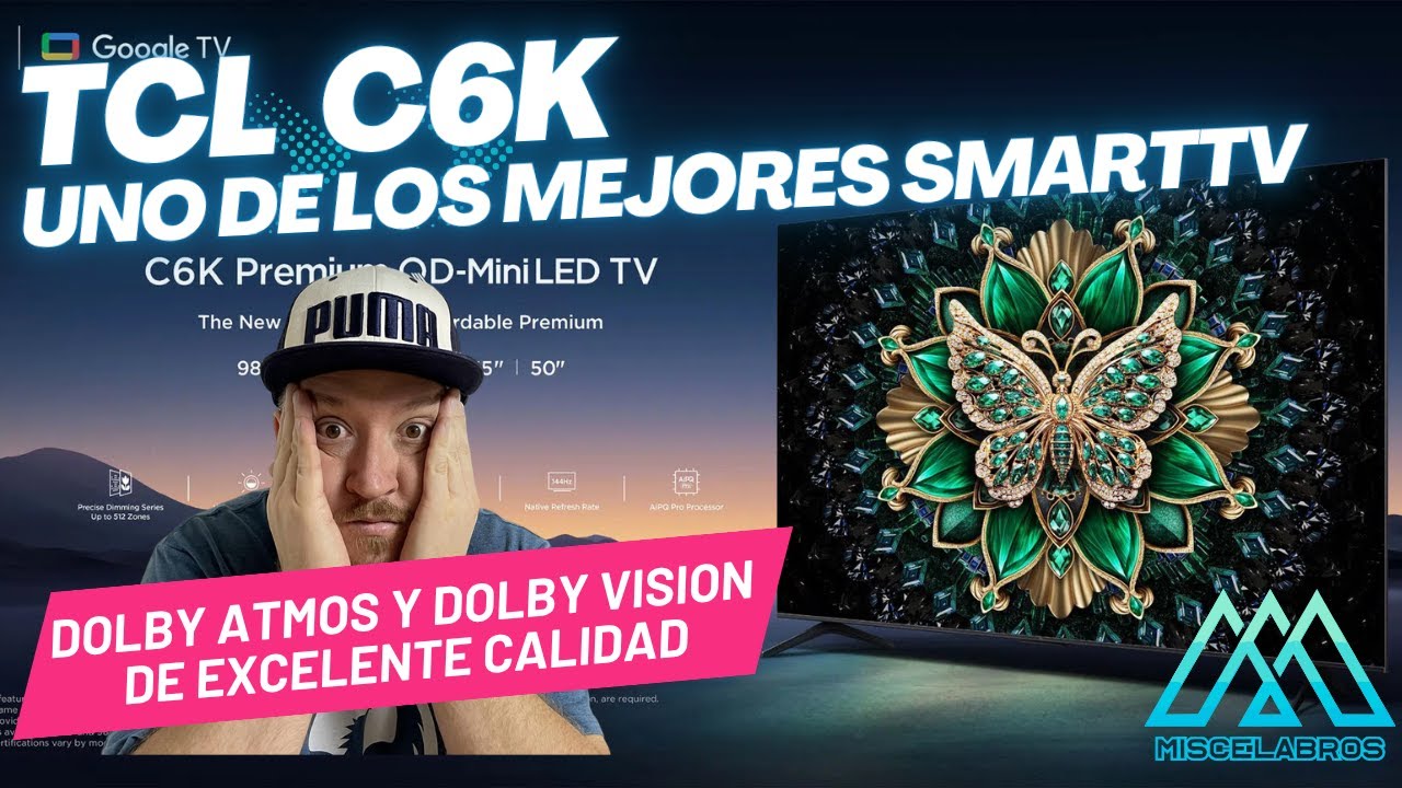 Review TCL C6K El mejor SmartTv con tecnología QD-MiniLed
