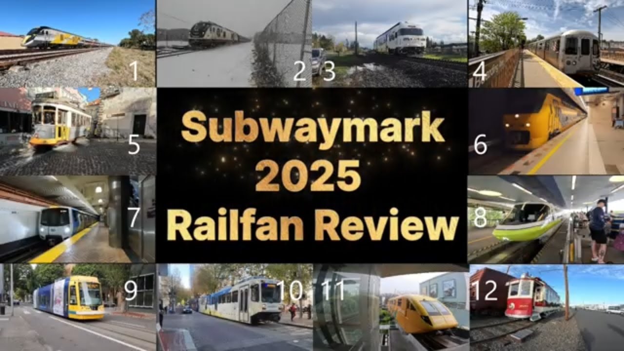 Subwaymark's 2025 Railfan Year in Review