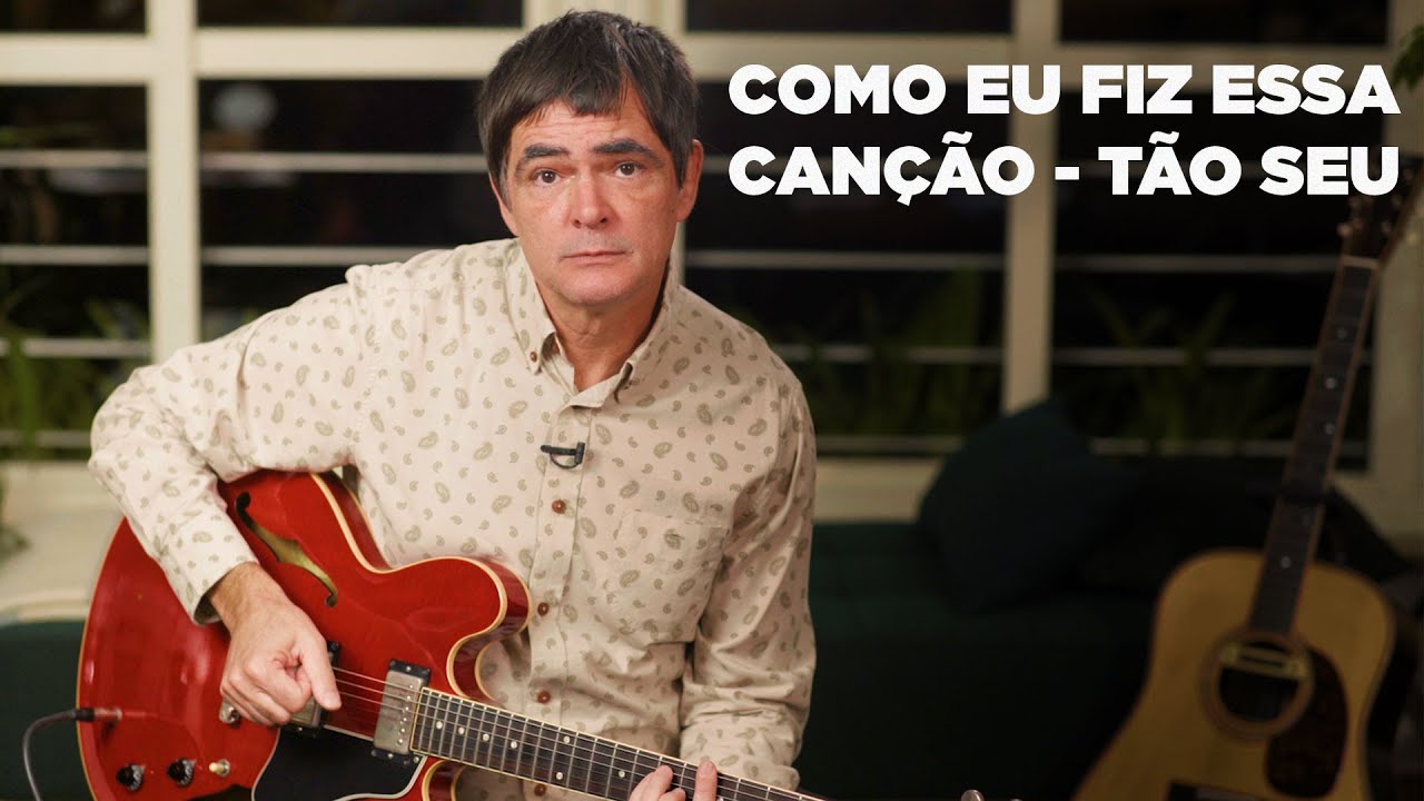 Samuel Rosa - Como Eu Fiz Essa Can&ccedil;&atilde;o - T&atilde;o Seu