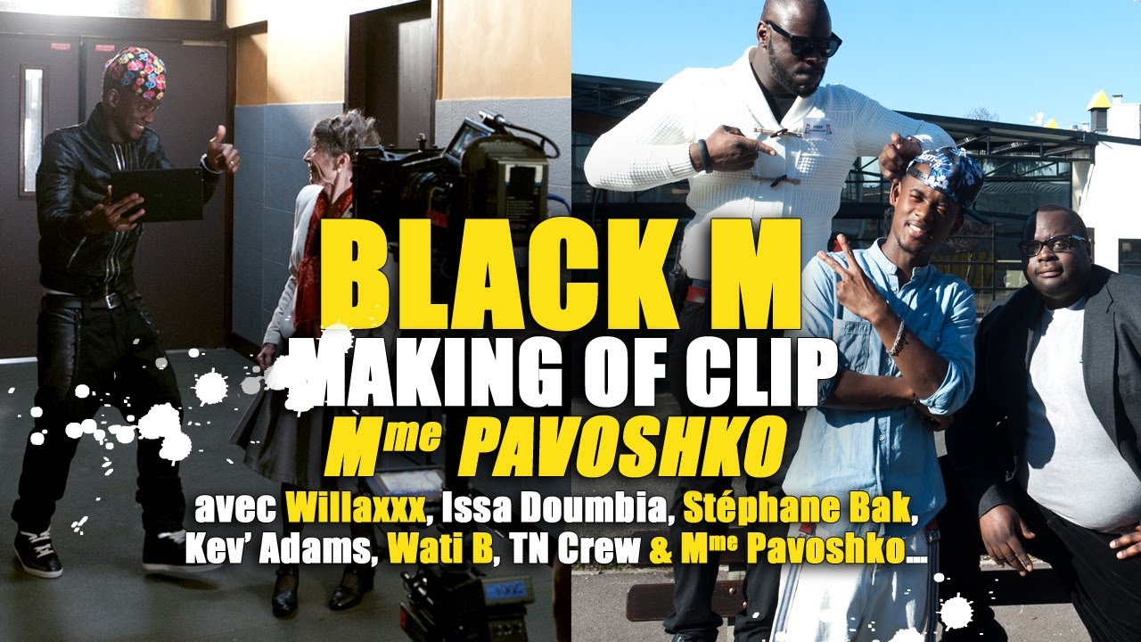 Black M - Making of R.A.P. R&B de Mme Pavoshko