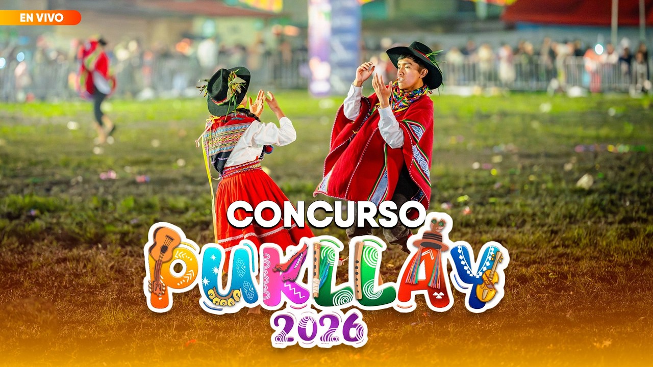 🔴 En VIVO | CONCURSO PUKLLAY 2026 🎉 ANDAHUAYLAS