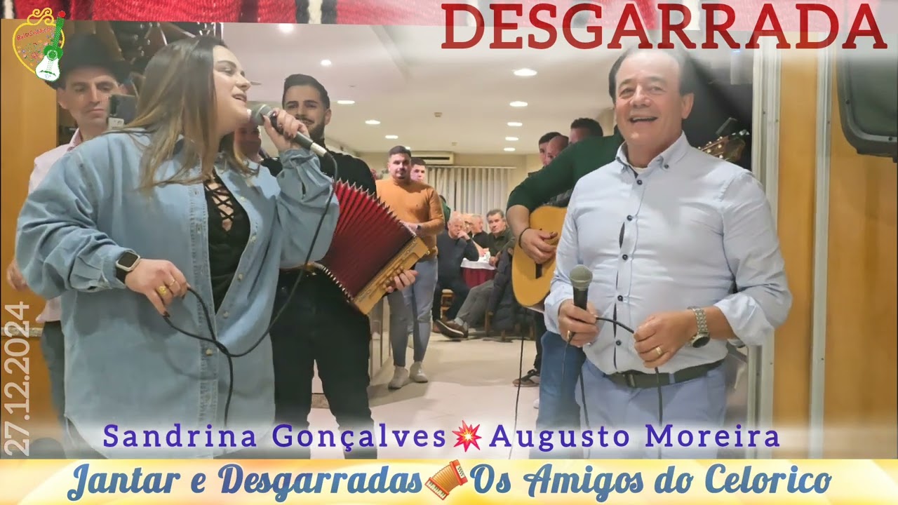 Desgarrada 💥Sandrina Gonçalves 🔥Augusto Moreira |Os Amigos do Celorico Restaurante Novais |Guimarães