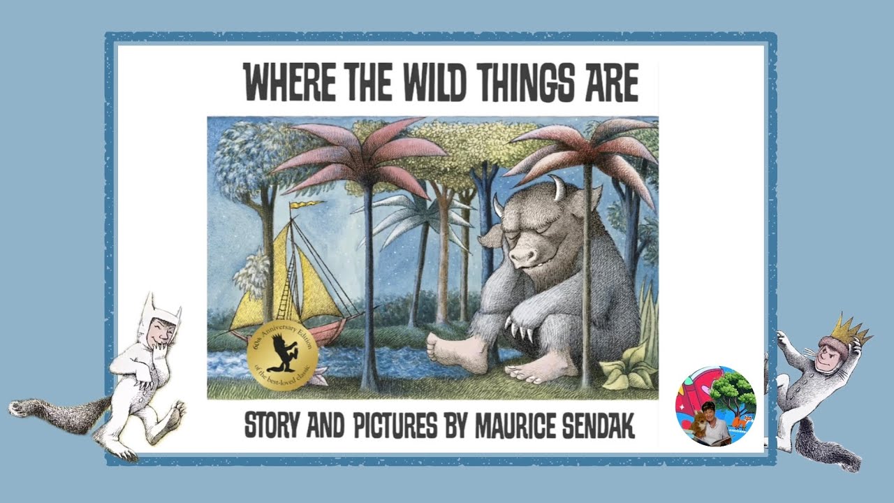 👑Where the Wild Things Are 🌊🧌| Maurice Sendak | 1963 | Classic Children’s Read Aloud 📚