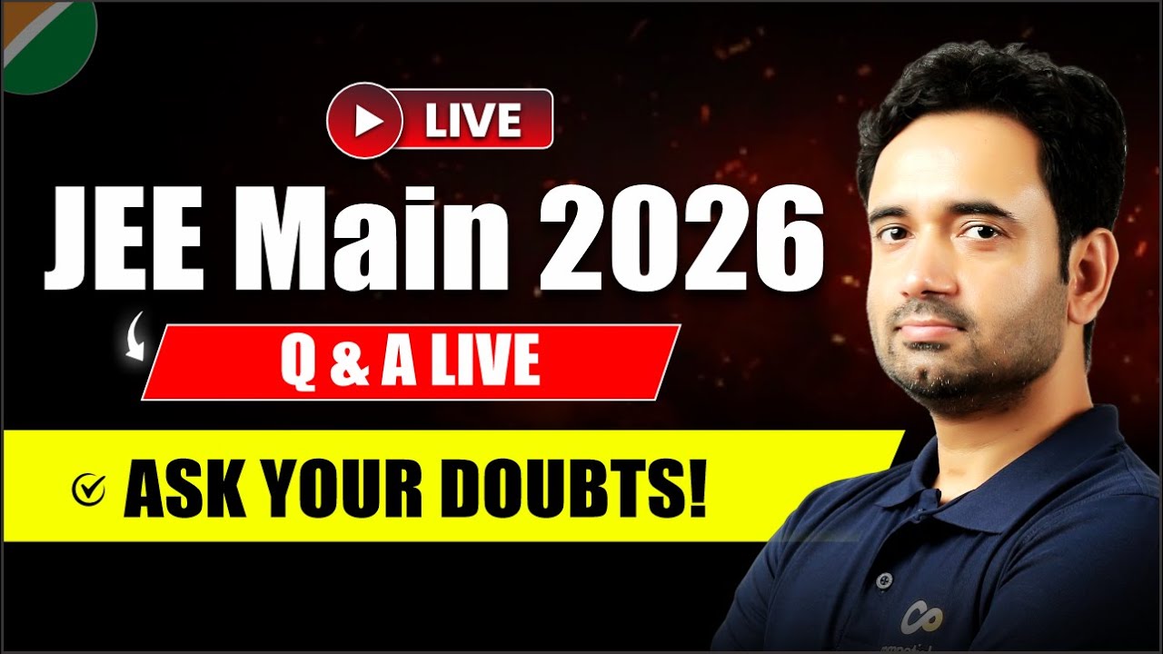 JEE MAIN 2026: Strategy/Motivation/Guidance with ABJ Sir | Live Q&A | Ask me anything 