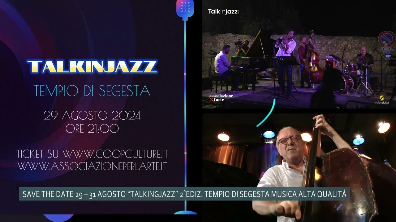 SAVE THE DATE 29  31 AGOSTO TALKINGJAZZ  EDIZ 2 TEMPIO DI SEGESTA