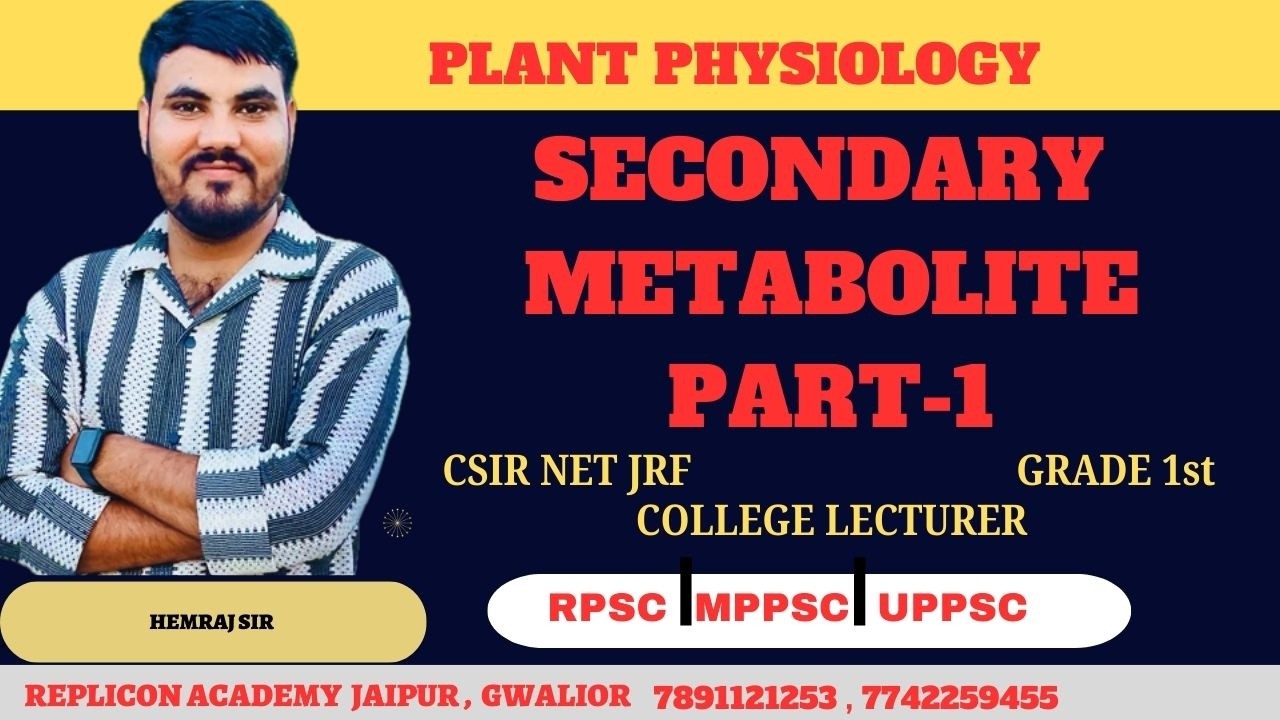 SECONDARY METABOLITES || HEMRAJ SIR || CSIR NET JRF || PLANT PHYSIOLOGY ||
