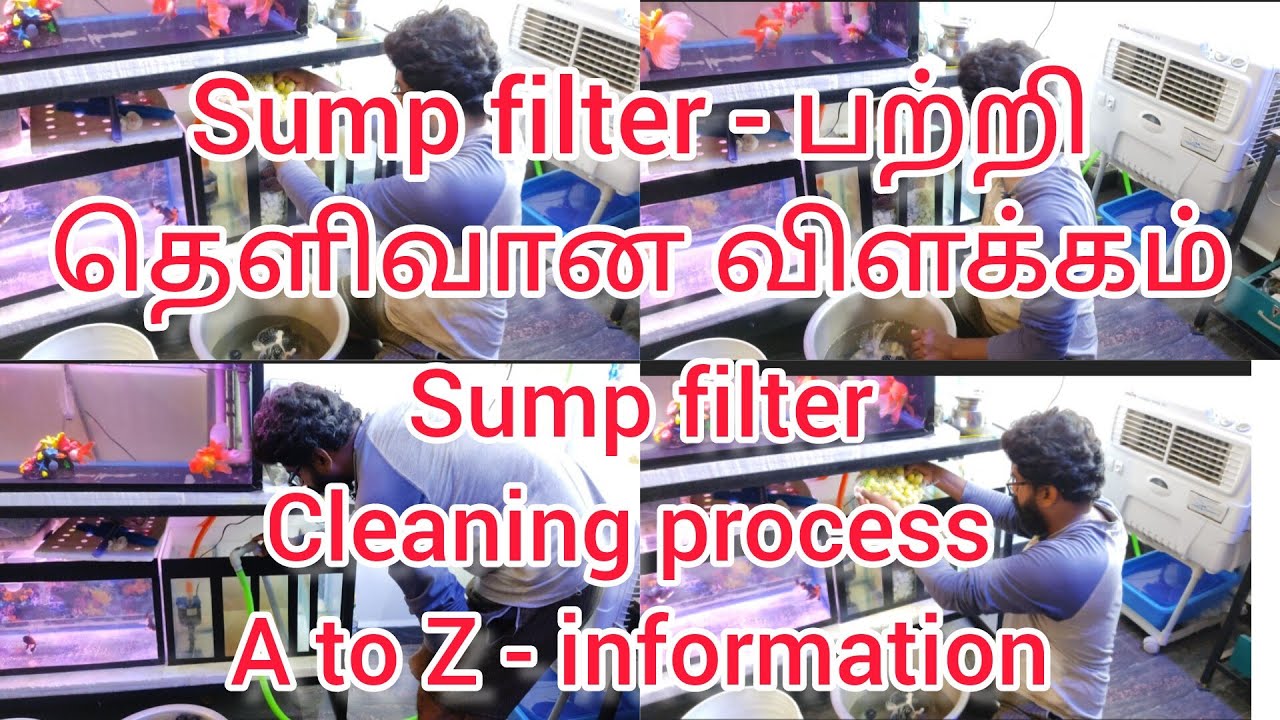 How to cleaning sump filter | இவ்வளவு தெளிவாக தமிழில் sump filter விளக்கம் |  must watch beginners