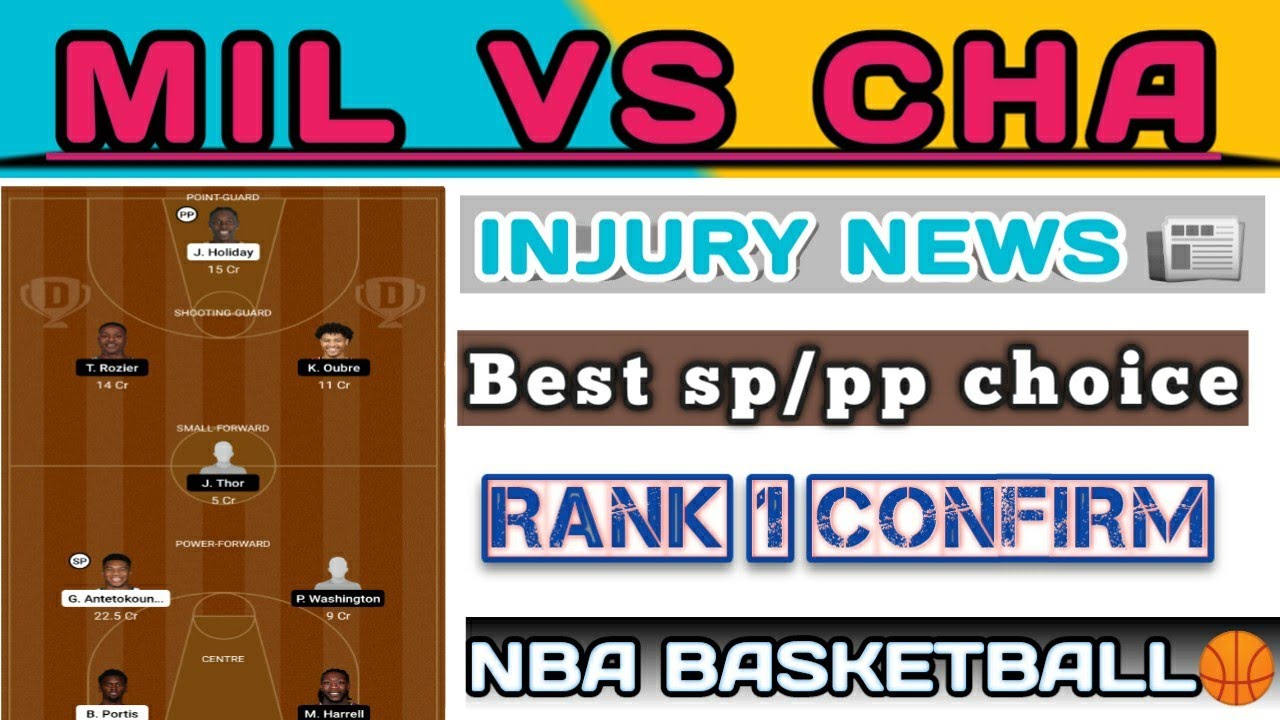 MIL VS CHA | MIL VS CHA DREAM11 TEAM | MIL VS CHA NBA DREAM11 PREDICTION | MIL VS CHA BASKETBALL |