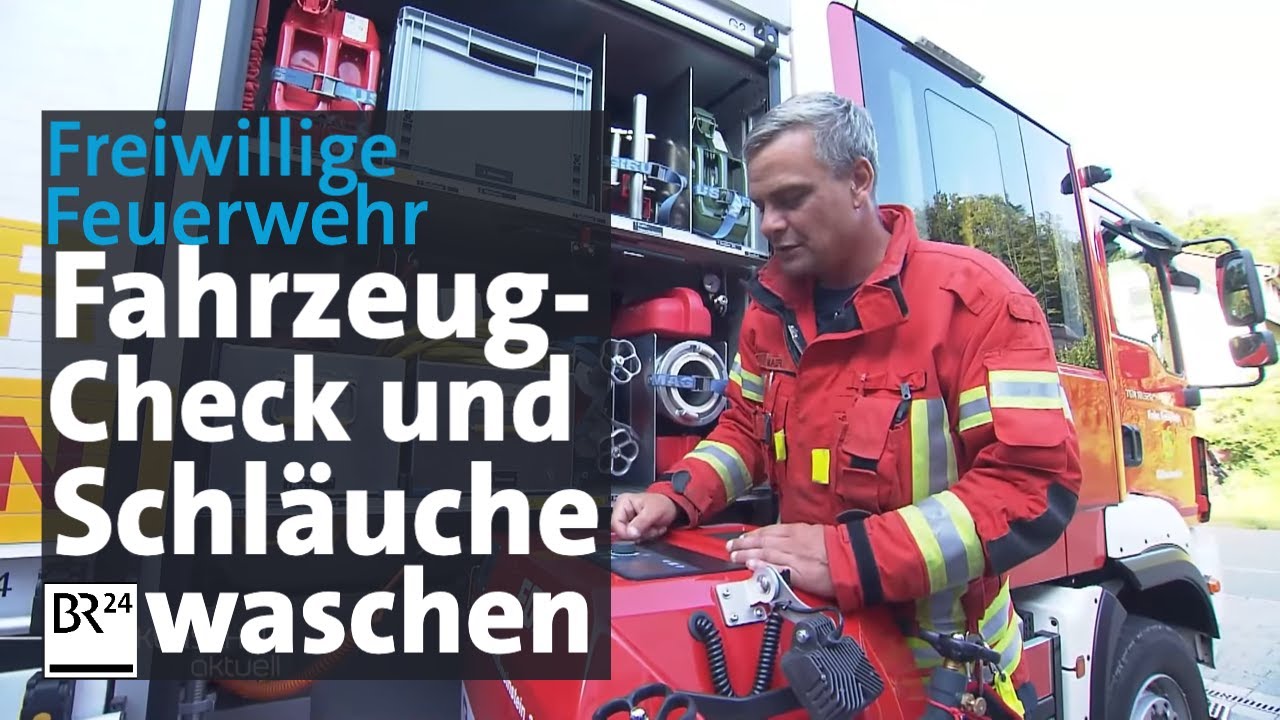 Die Freiwillige Feuerwehr: Viel Arbeit – nicht nur, wenn's brennt | BR24