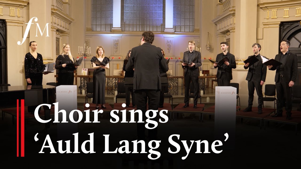 Auld Lang Syne – St Martin's Voices | Classic FM