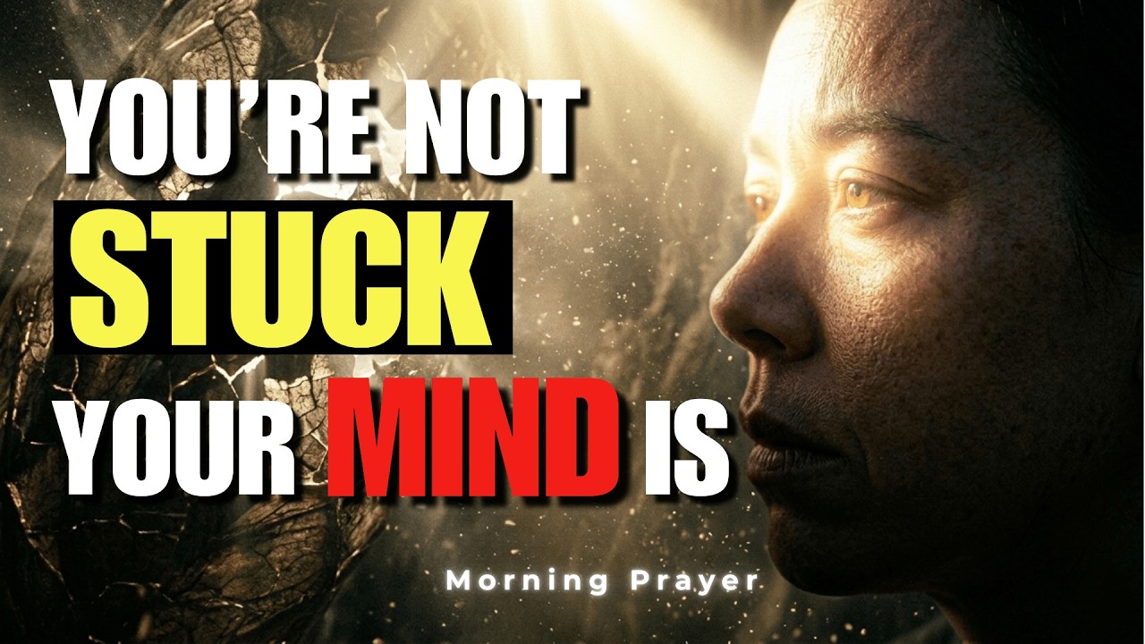 The Reason You Feel Stuck Has Nothing to Do With What You Think