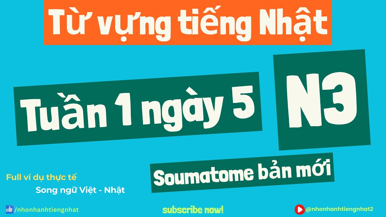 Từ vựng Soumatome N3 Tuần 1 | Học tiếng Nhật N3 cấp tốc | Ngày 5