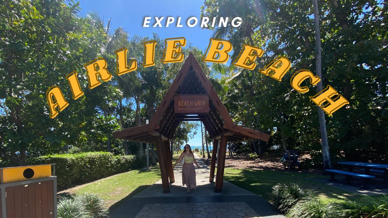 Exploring Airlie Beach | Australia Travel Vlog