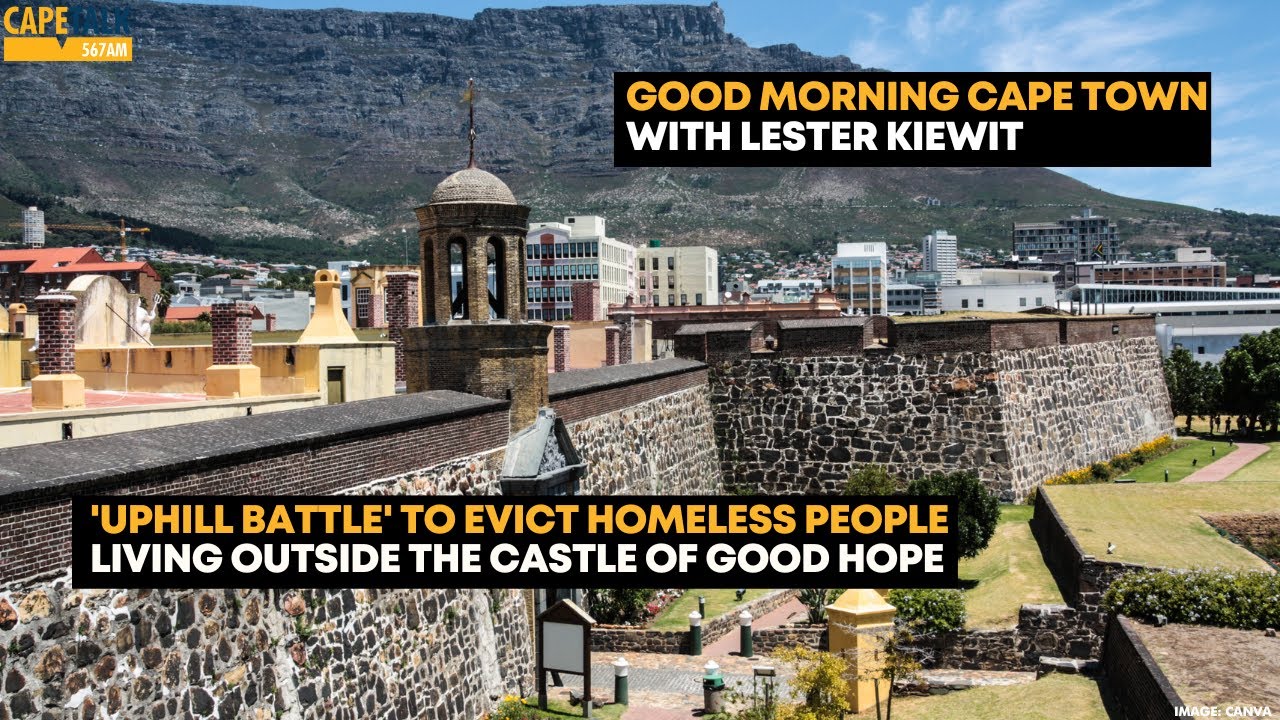 Cape Town: 'Uphill battle' to evict homeless people living outside the Castle of Good Hope