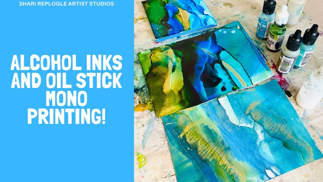 Wax on Wednesdays Alcohol Inks and Oil Stick Mono Printing !