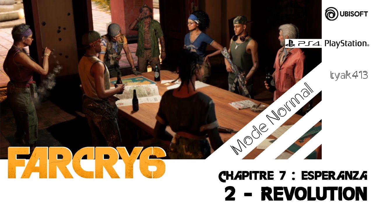 FAR CRY 6 - Chap7 - 2 Révolution - ESPERANZA (Mode Normal)