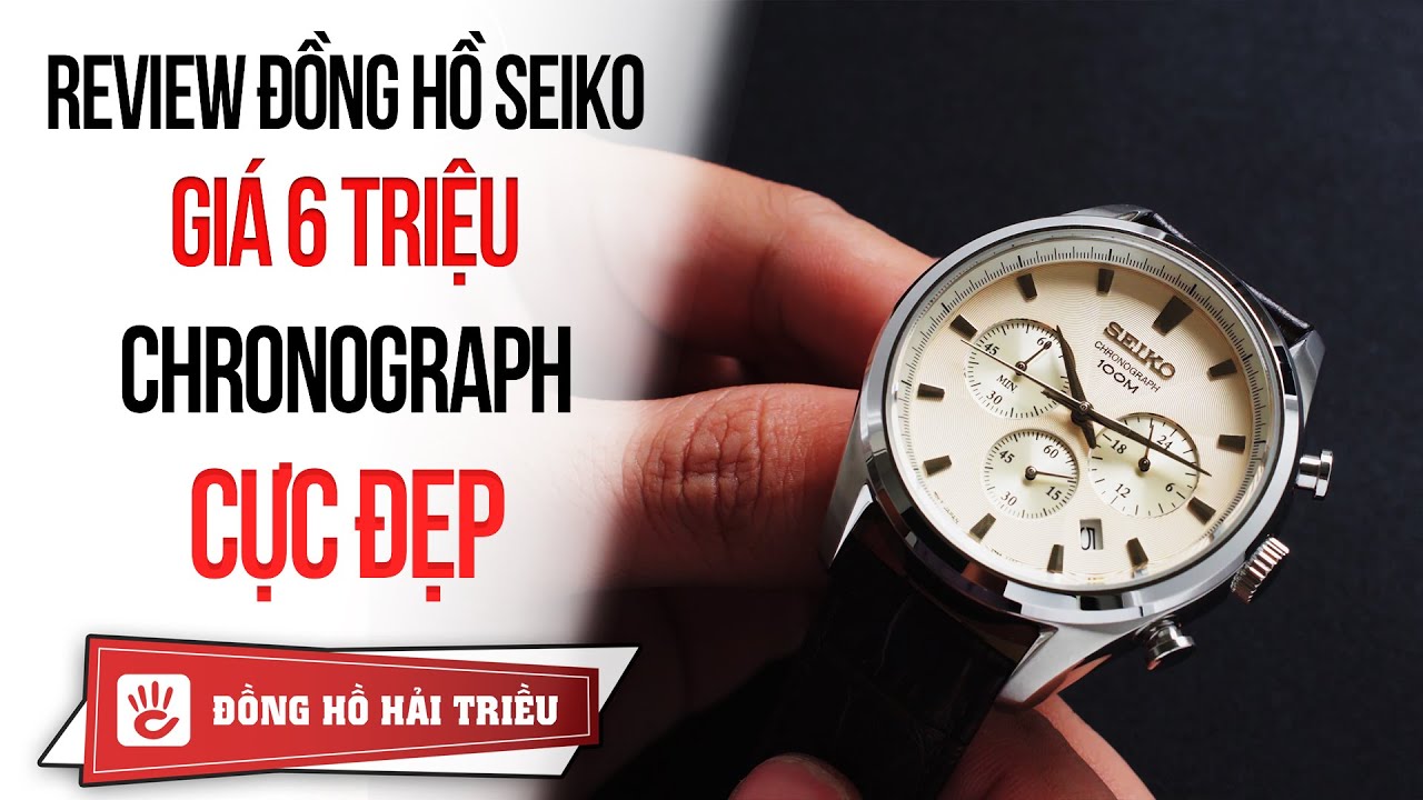 Review đồng hồ Seiko Choronograph sang trọng thể thao cực đẹp