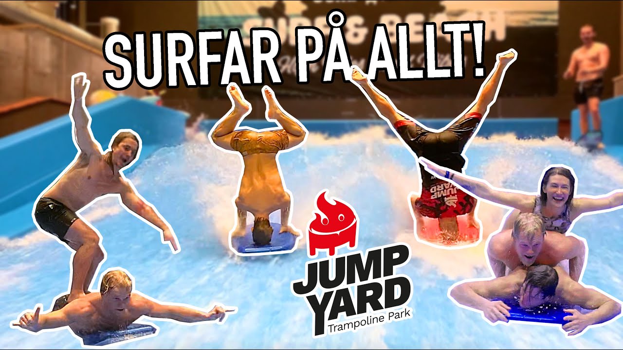 Vi har en Surf pool helt själva ! JUMPYARD Västerås!