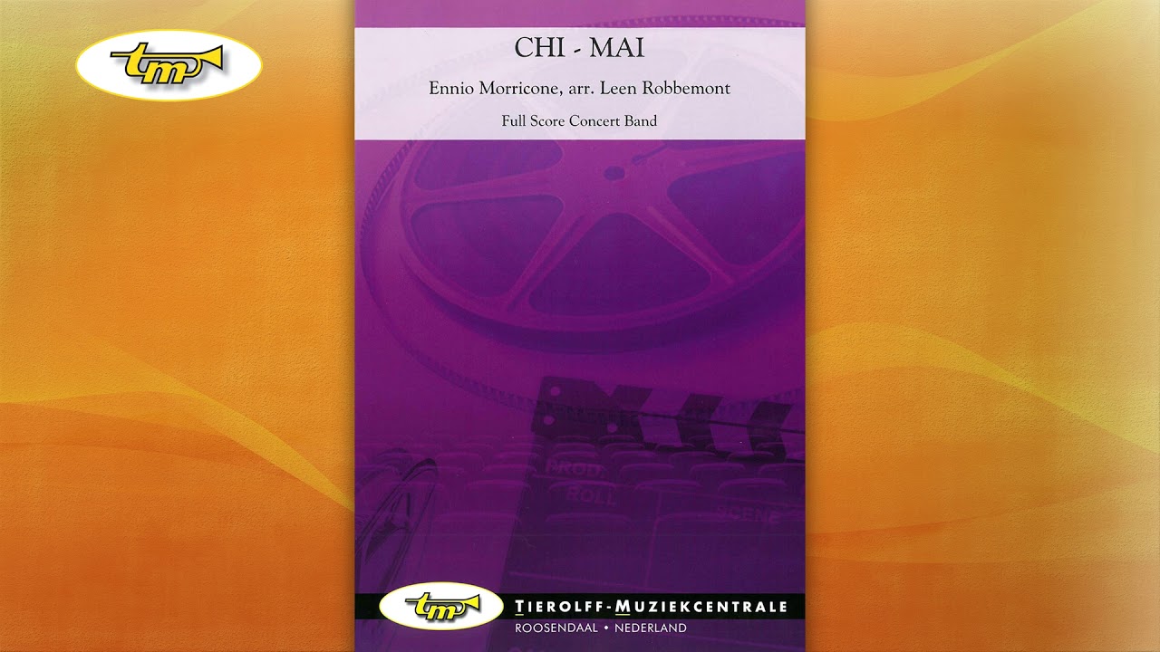 Chi-Mai - Concert Band - Morricone - Robbemont - Tierolff