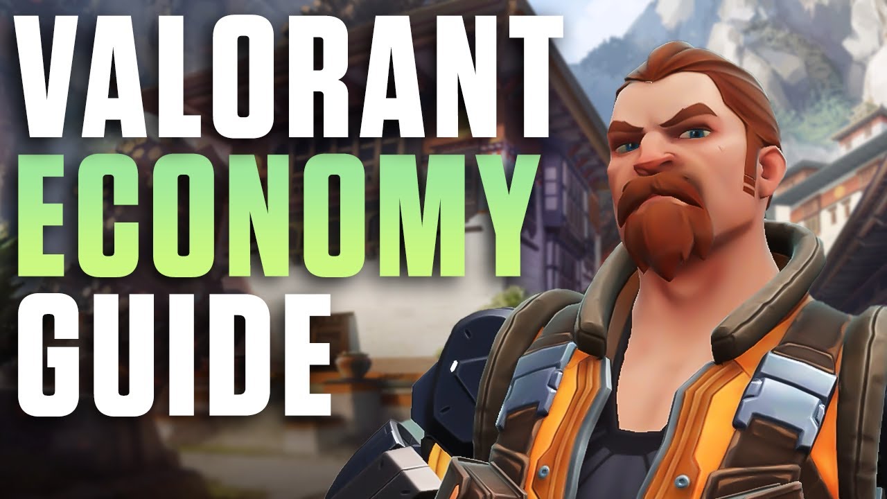 Valorant Economy Guide (Valorant Tips & Tricks)