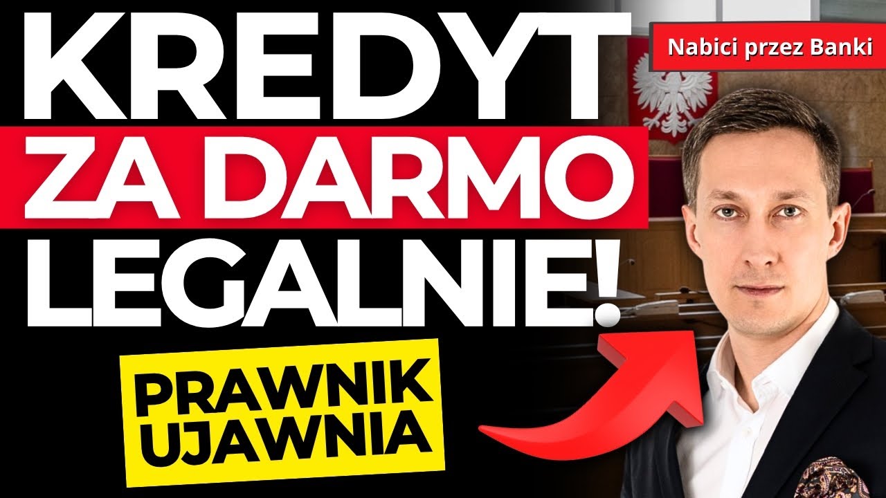 SANKCJA KREDYTU DARMOWEGO - Prawnik Ujawnia Jak Pozbyć się Kredytu!