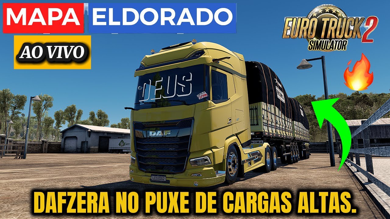 🛑 ETS 2 AO VIVO !🛑  l DAFZÃO NO PUXE DE CARGAS PESADAS  l MAPA EL DOURADO l 1.58 .