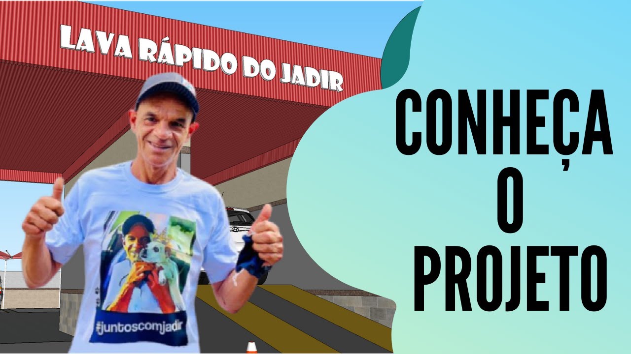 COMO MONTAR UM LAVA RÁPIDO - CONHEÇA O PROJETO DO LAVA JATO DO JADIR