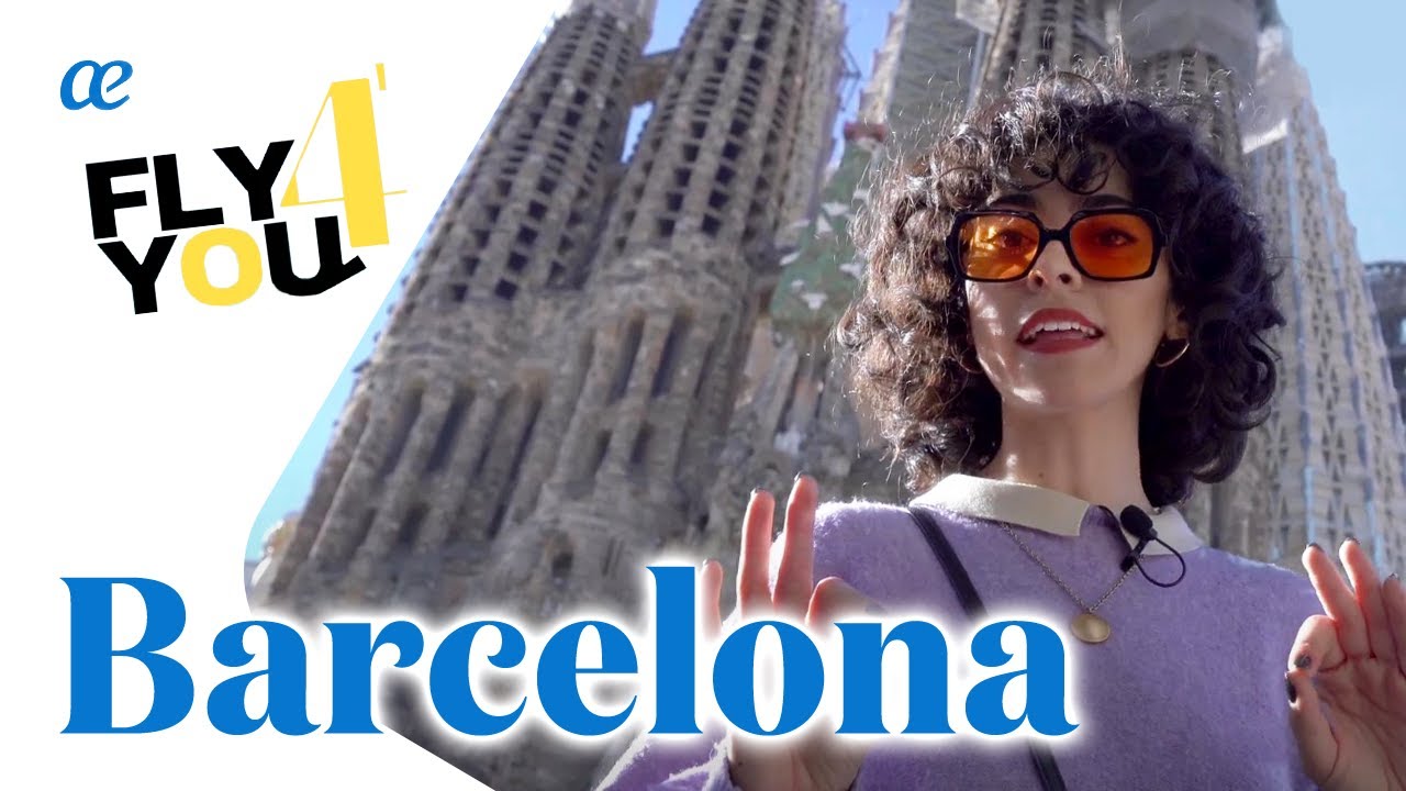 #FLY4YOU te lleva a descubrir Barcelona en 4 minutos