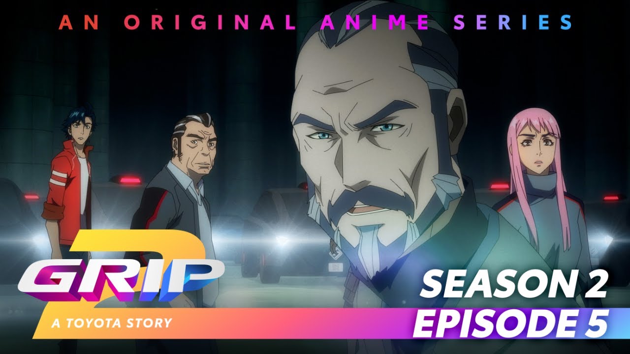 GRIP Anime Series | Season 2 Episode 5 | Only One | Toyota