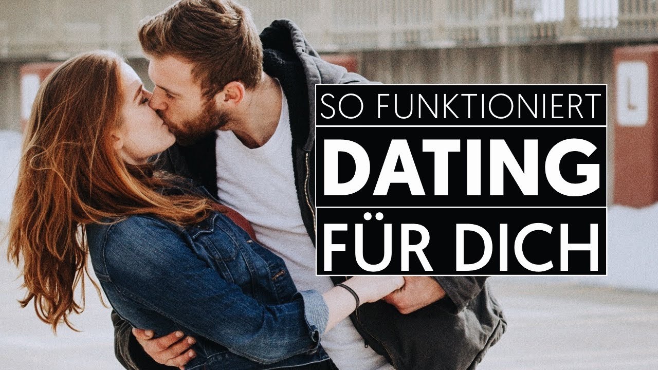 Die perfekte Dating-Strategie f&uuml;r DICH