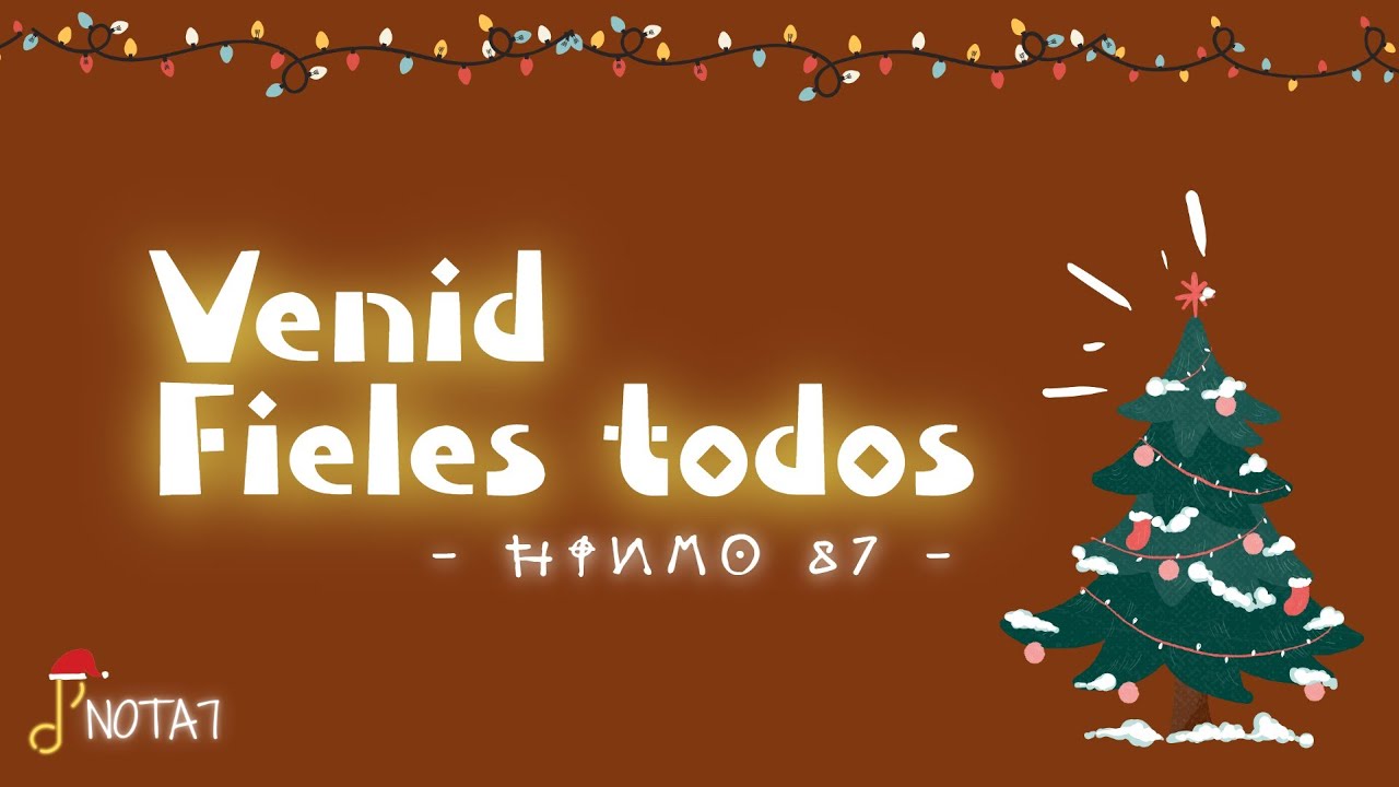 VENID FIELES TODOS - HINMO 87 - NOTAS PARA FLAUTA (NOTA7)