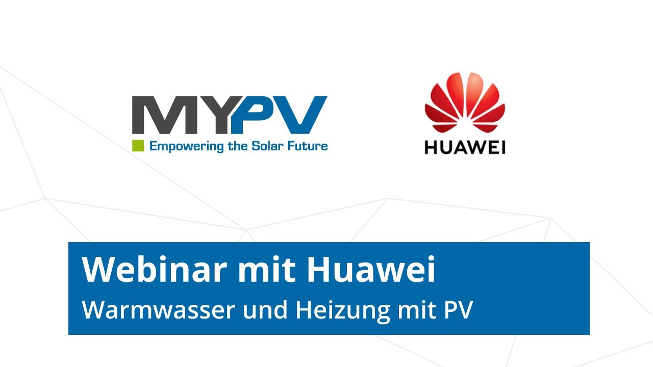 Partnerwebinar my-PV / Huawei