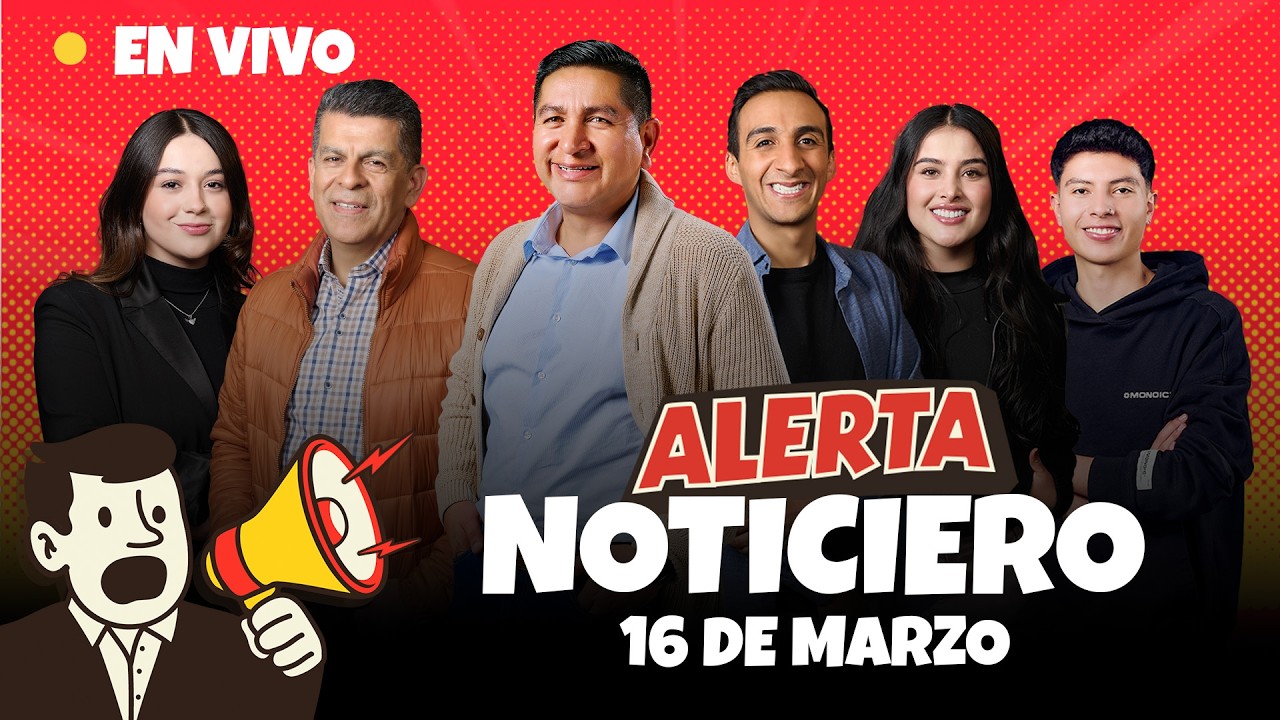 🔴 EN VIVO | Noticiero Alerta -  gran estreno 16 de marzo de 2026