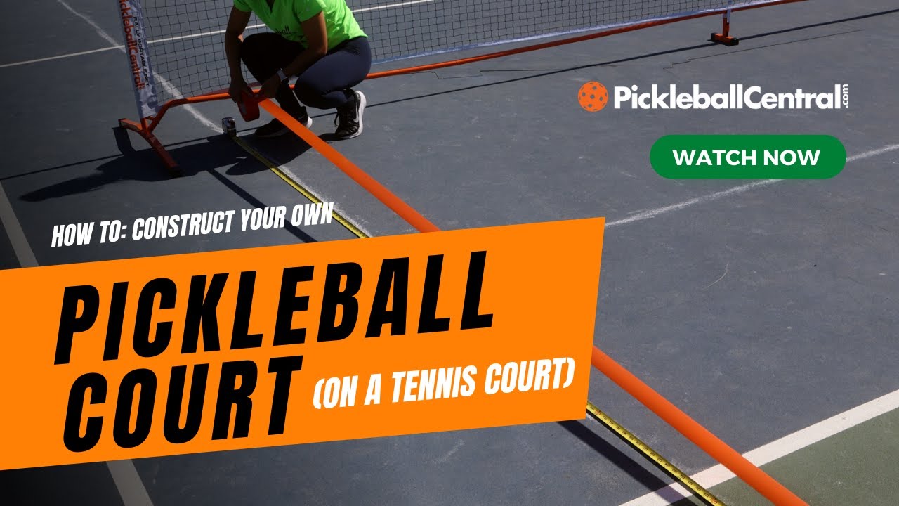 How to Build a Pickleball Court on a Tennis Court with Pickleball Central