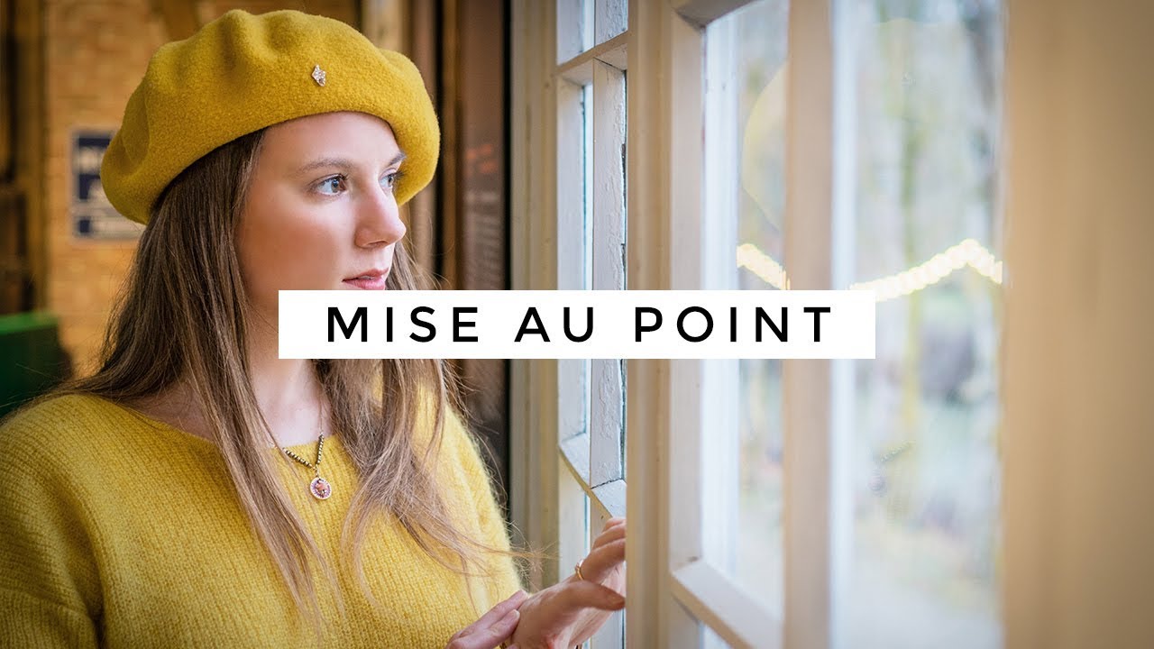Comment réussir sa MISE AU POINT en VIDÉO ?