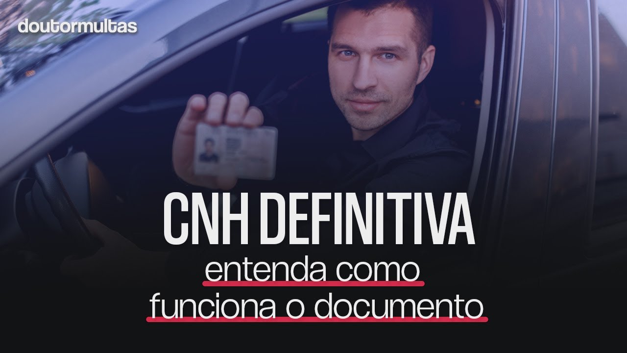 CNH Definitiva no Detran: como funciona