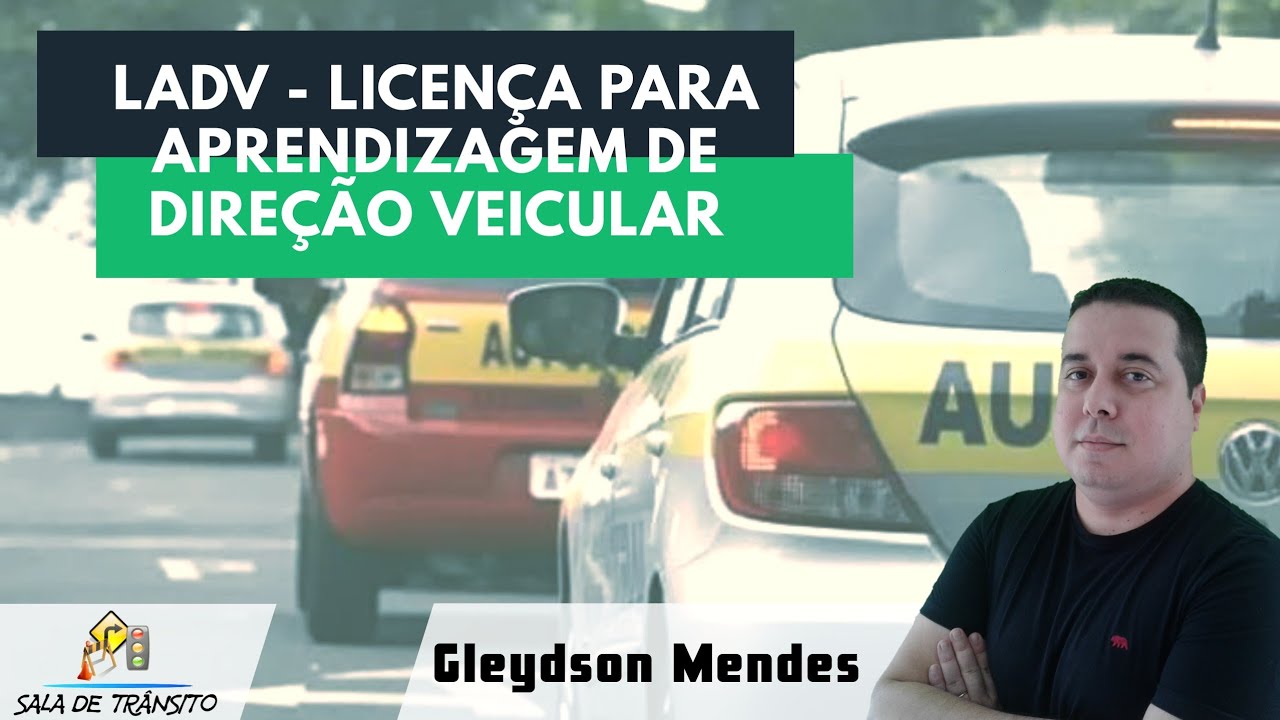 LADV - Licença para Aprendizagem de Direção Veicular