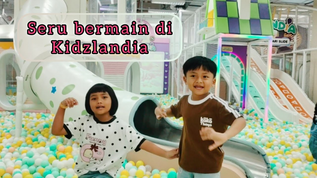 Seru Bermain di Kidzlandia Mall 😍